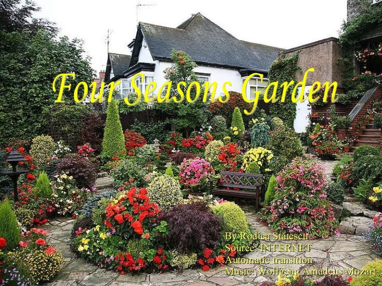 Four seasons garden