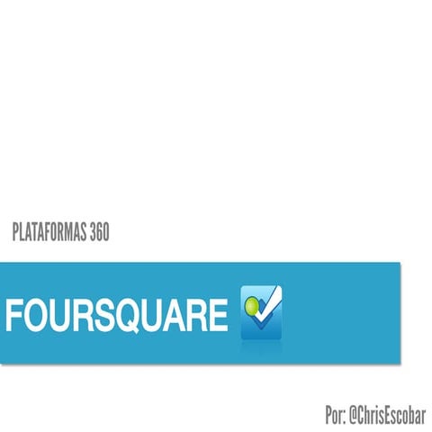 Tutorial para hacer un check-in en Foursquare desde Opera Mini | PDF