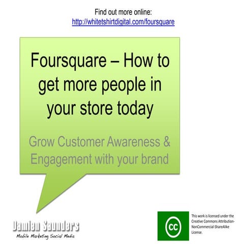 Foursquare casestudy how to get more people in your store
