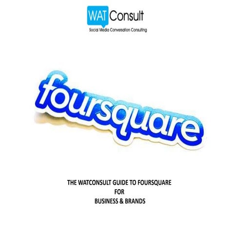 Foursquare Executive Guide For Brands 