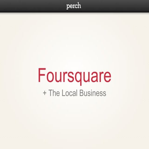 Foursquare for the local business