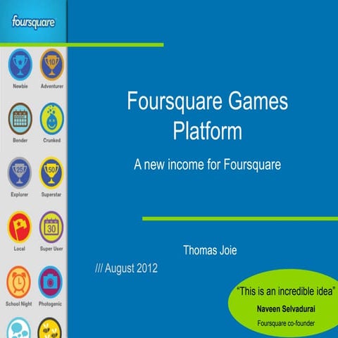 Foursquare games platform: a new income for Foursquare!