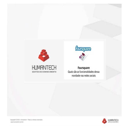 O que é foursquare? Aprenda a usar comercialmente essa ferramenta.