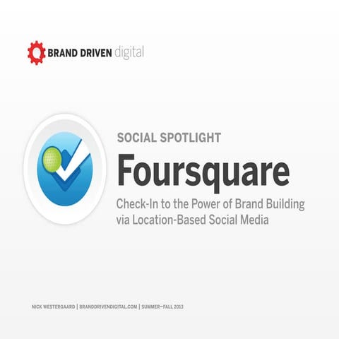 Foursquare Social Spotlight