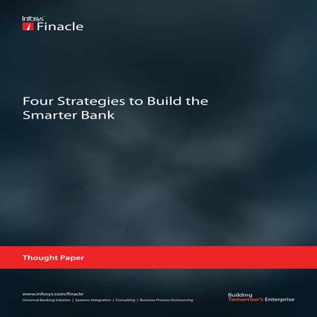 Thought Paper:Four Strategies to Build the Smarter Bank