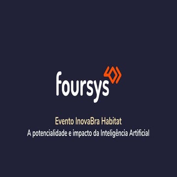Foursys e InovaBra  - O poder da IA em suas mãos - 31.07.2019