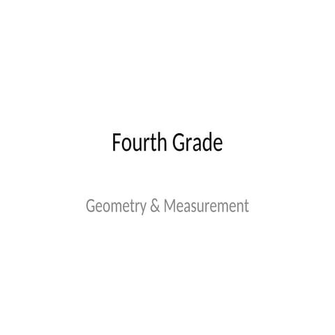 Fourth Grade Geometry and Measurement.ppt