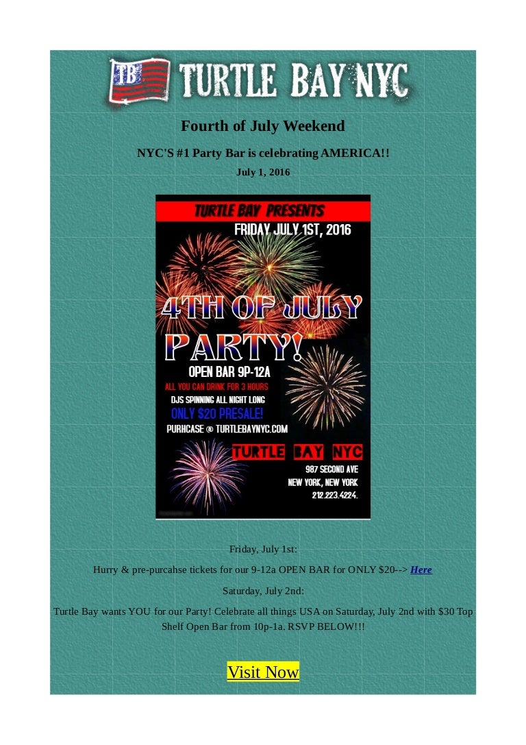 Fourth Of July Eeekend Nyc S 1 Party Bar Is Celebrating Indeprnden