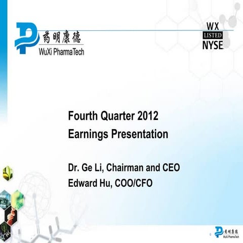 WuXi Pharma Fourth Quarter 2012 Earnings Presentation