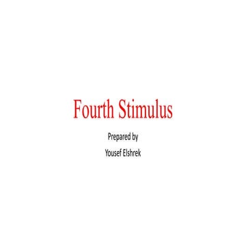 Fourth stimulus