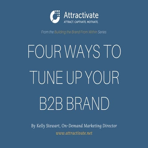 Four Ways to Tune Up Your B2B Brand