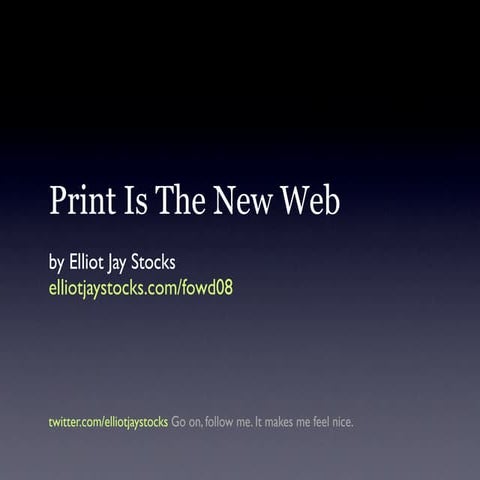 Print Is The New Web