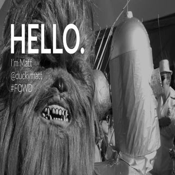 Designing the client experience - #FOWD - April 2015