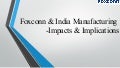 Foxconn and Manufacturing India Impact and Implications