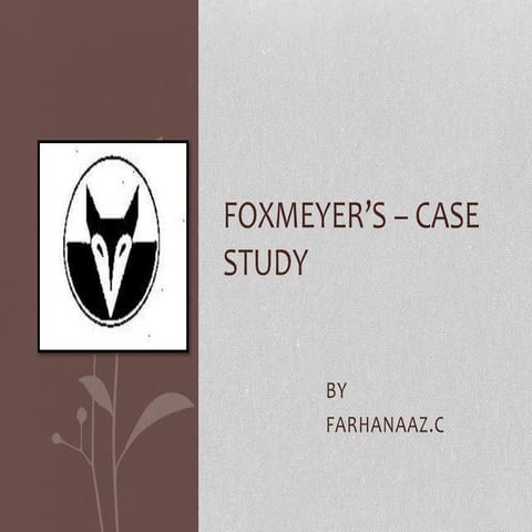 FoxMeyer - Case Study