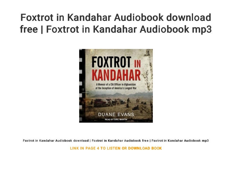 Foxtrot In Kandahar Audiobook Download Free Foxtrot In Kandahar Aud