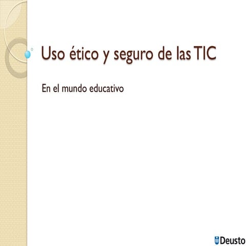 Uso seguro de las TIC en el mundo educativo