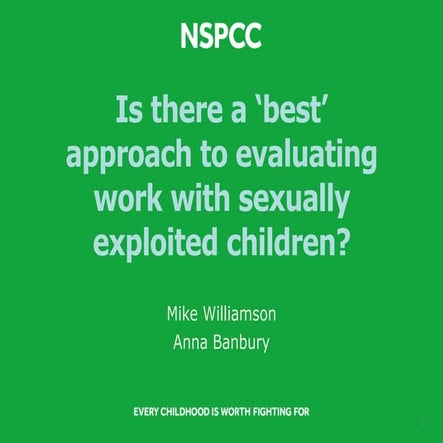 Is there a 'best' approach to evaluating work with sexually exploited children?