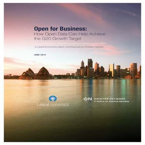 Open for Business: How Open Data Can Help Achieve  the G20 Growth Target