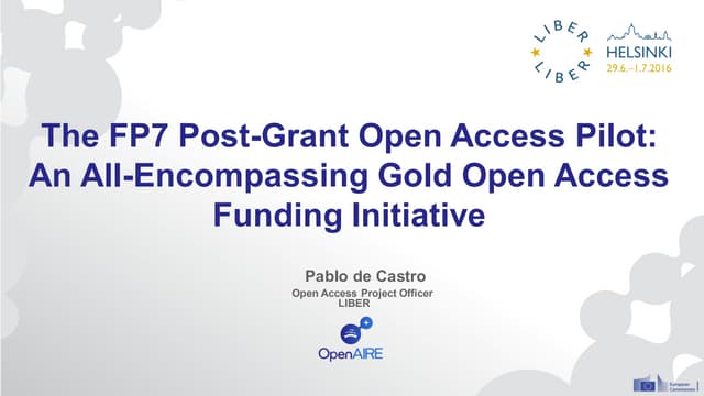 The FP7 Post-Grant Open Access Pilot: An All-Encompassing Gold Open Access Fu...