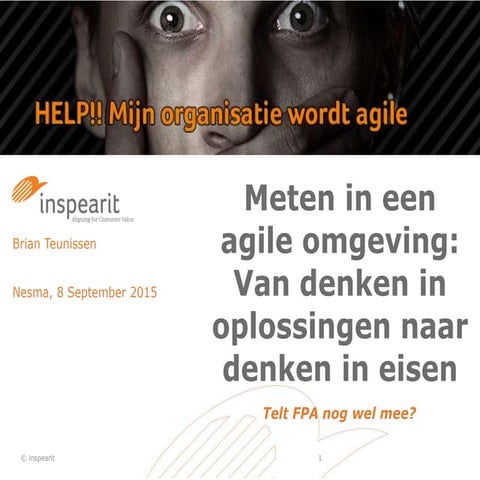 FPAgile - Meten in een Agile omgeving - Van denken in oplossingen naar denken...
