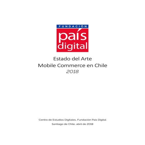 Estado del Arte Mobile Commerce en Chile 2018