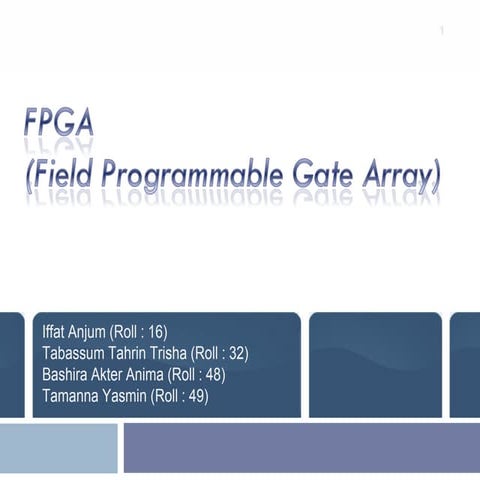 Fpga(field programmable gate array) | PPT | Programming Languages ...