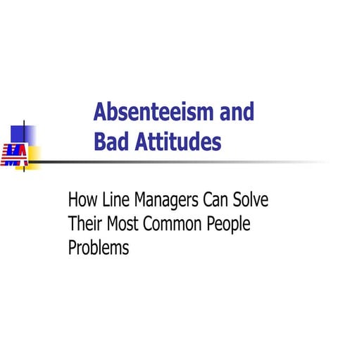 Addressing Attitude & Attendance Issues