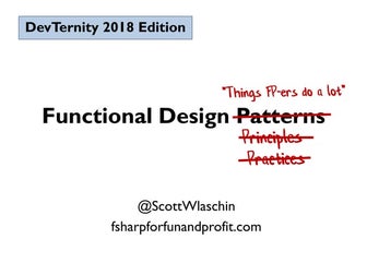 Functional Design Patterns (DevTernity 2018)