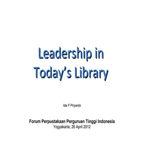Leadership in Today’s Library
