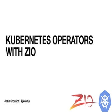 Kubernetes Operators with ZIO