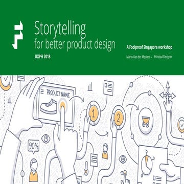 Storytelling for product design workshop @UXPH2018
