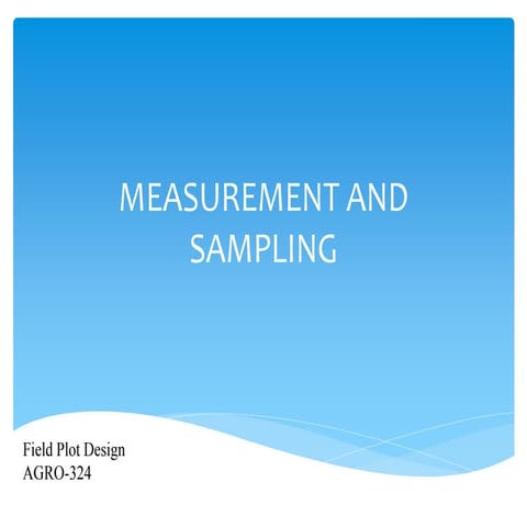 MEASUREMENT AND SAMPLING TECHNIQUES