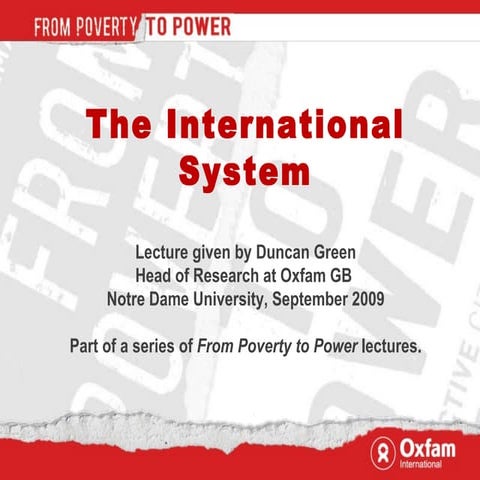 From Poverty to Power: The International System