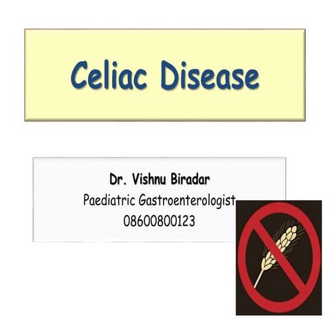 Celiac for patients - Dr. Vishnu Biradar