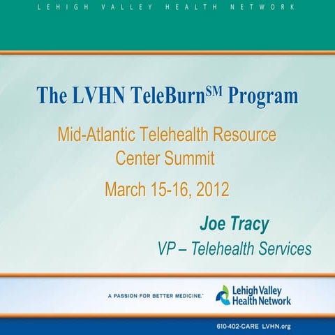The LVHN Teleburn Program