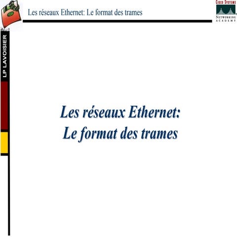 FR - Les réseaux Ethernet - le format des trames.pdf