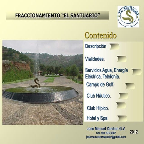 Fraccionamiento El Santuario - Valle de Bravo - Edo de Mexico
