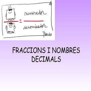 Fraccions i nombres decimals