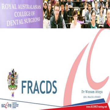 Fellowship of the Royal Australasian College of Dental Surgeon (FRACDS) Orien...