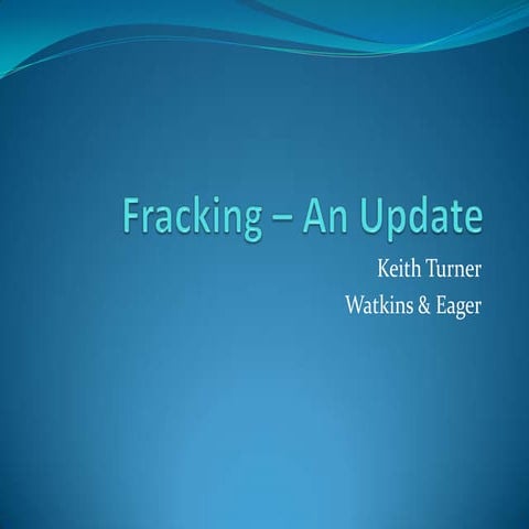 Fracking  - AWMA Presentation