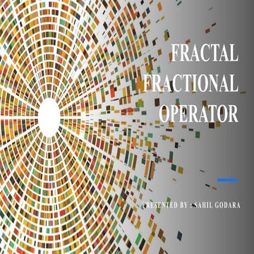Masters FRACTAL FRACTIONAL OPERATOR PPT.pptx