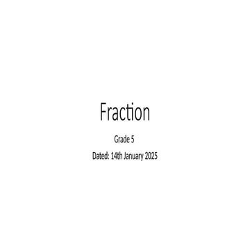 Fractionlesson grade 2 full chapter.pptx