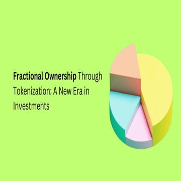 Fractional Ownership Through Tokenization A New Era in Investments.pdf
