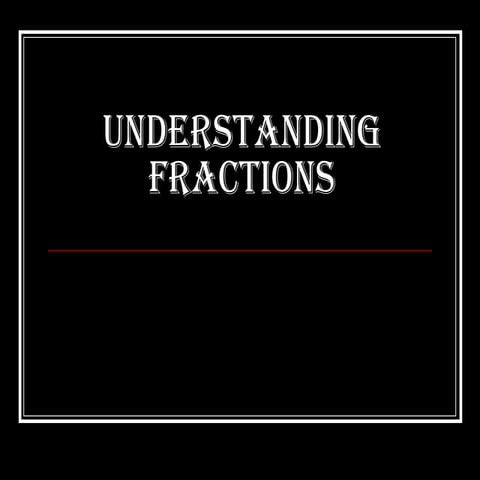 Fraction basics