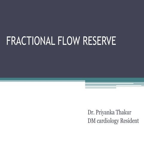 Fraction flow reserve