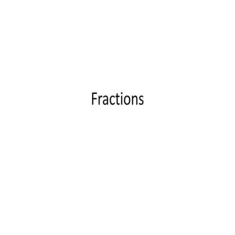 Fractions