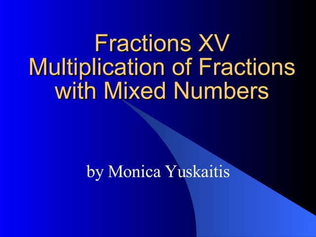 Fractions Xvi