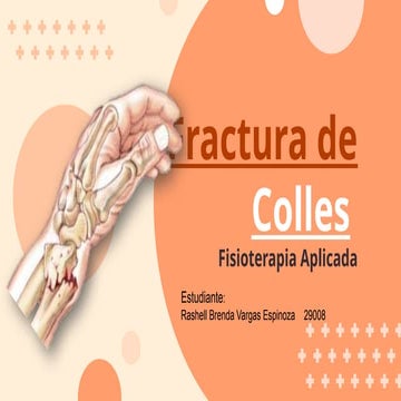 Fractura de Colles fisioterapia......... | PPTX
