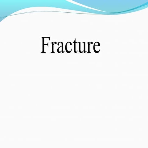 Fracture